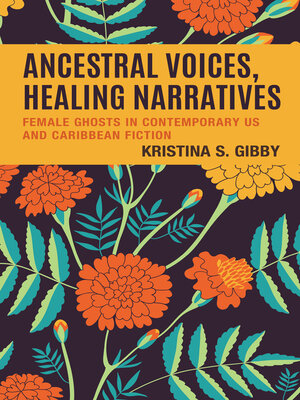 cover image of Ancestral Voices, Healing Narratives
